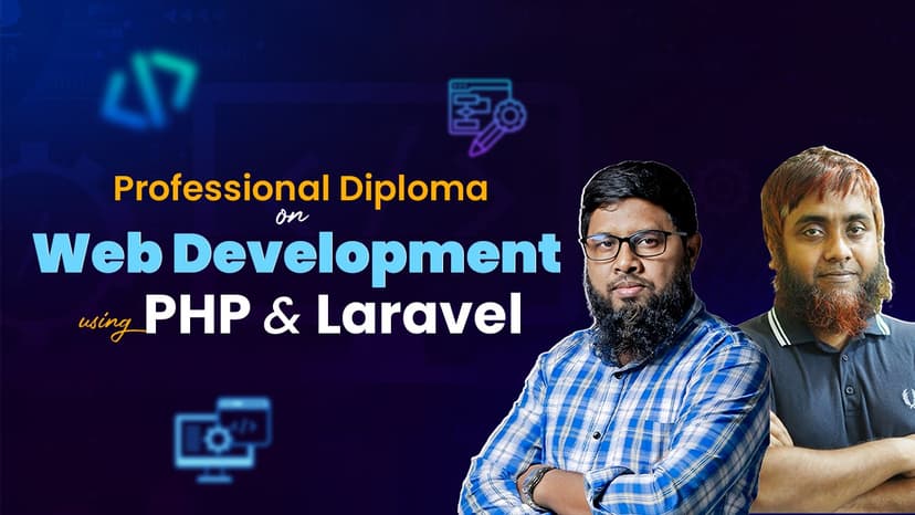 Diploma on Professional Web Development using PHP & Laravel